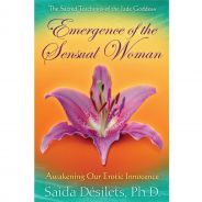 Emergence of the Sensual Woman av Saida Desilets